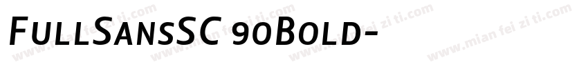FullSansSC 90Bold字体转换